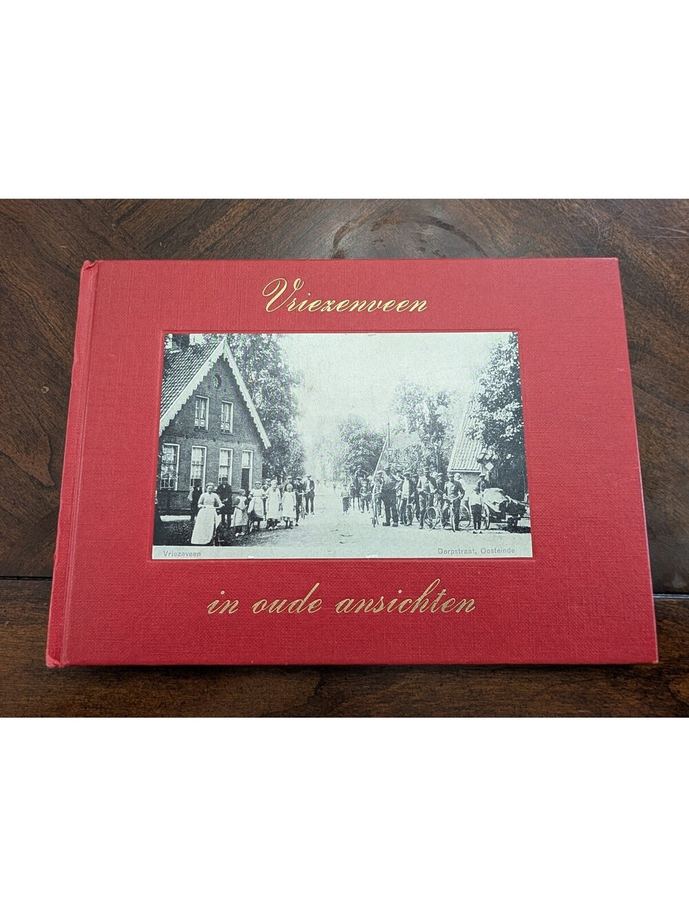 Vriexenveen in oude ansichten 1972 Hardcover Postcard Book Dutch Inscribed